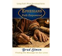 EPHESIANS: Faith Empowered