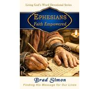 EPHESIANS: Faith Empowered