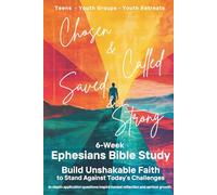 Ephesians Teen Bible Study - 6-Week Devotional for Teens: Scripture Based Bible Study for Youth Groups, Youth Fellowship, Youth Retreat, Christian Homeschool Students - Student Bible Study Workbook