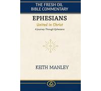 Ephesians: United in Christ: Journey Through Ephesians