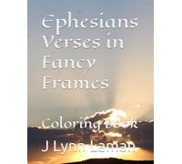 Ephesians Verses in Fancy Frames: Coloring Book