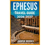 EPHESUS TRAVEL GUIDE 2026-2027
