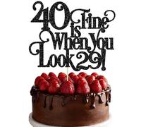 Ephlyn 1 topper per torta con scritta 40 is fine when you look 29, glitterato, divertente per 40° compleanno e favolosa, decorazione per torta per 40° compleanno, colore nero