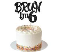 Ephlyn 1 topper per torta con scritta "Bruh I'm 6", glitterato, con scritta "Happy 6th Birthday", con scritta "Bro I'm 6 It's My 6th Birthday", decorazione per torte per feste da applausi fino a 6