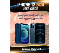 Ephong Globright iPhone 12 2020 User Guide (Tascabile)