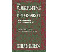 Ephraim Emerton The Correspondence of Pope Gregory VII (Tascabile)