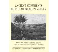 Ephraim G. Squier Edwin H. D Ancient Monuments of the Mississippi Va (Tascabile)