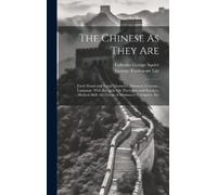 Ephraim George Squier George Tradescant The Chinese As They (Copertina rigida)