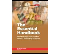 Ephraim Unuigbe The Essential Handbook for Starting a Food, Flower, (Tascabile)