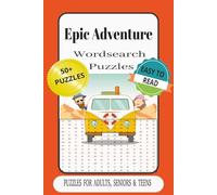 Epic Adventure Wordsearch Puzzles: Wordsearch Puzzles with Easy to Read Print about Adventures, Outdoors, Nature and More [6x9 inches, 120 pages] 50+ ... … Gift for Vacations, Holidays and Relaxation