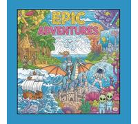 Epic Adventures Coloring Book: "Fun and Easy Coloring Pages with Cars, Dinosaurs, Animals, Sports, and More - Creative Activity Book for Boys Ages 3-12"
