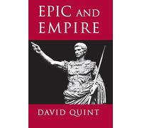 David Quint Epic and Empire (Tascabile) Literature in History