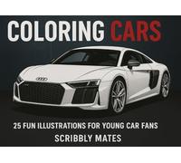 Epic Cars to Color: 25 High-Speed Rides for Little Motorheads