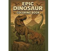 Epic Dinosaur Coloring Book
