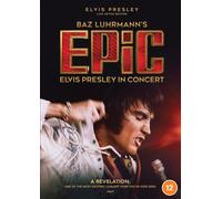 EPiC Elvis Presley in Concert (DVD) Elvis Presley Baz Lurhmann