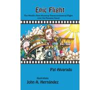 Epic Flight: The World’s First Nonstop Transcontinental Flight over the Panama Canal