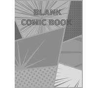 Epic Panels: A Classic Comic Sketchbook for Artists of All Ages: Create, Draw & Tell Your Story with Action-Ready Comic Templates - Inspired by Vintage Comics, Made for Modern Creators