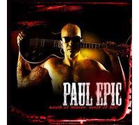 Epic, Paul - South Of Heaven North Of Hell