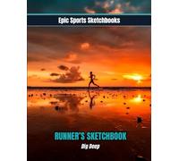 Epic Running Sketchbook: Dig Deep: Fun running sketchbook for tweens and teens - blank doodle and drawing journal for creative athletes; perfect gift for young runners and sports fans