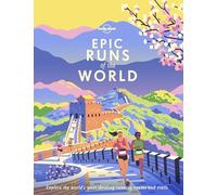 Lonely Planet Epic Runs of the World (Copertina rigida) Epic