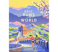 Lonely Planet Epic Runs of the World (Copertina rigida) Epic