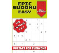 Epic Sudoku Easy: 160 Puzzles to Boost Memory, Focus, and Relaxation
