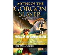 Epic Tales Studio Myths of the Gorgon Slayer (Tascabile)