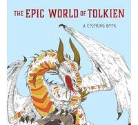 Epic World of Tolkien: A Coloring Book