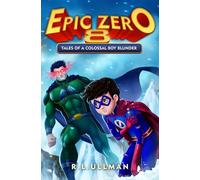 R L Ullman Epic Zero 8 (Tascabile) Epic Zero
