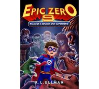 R L Ullman Epic Zero 9 (Tascabile) Epic Zero