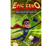 Epic Zero Series Books 4-6: Epic Zero Collection