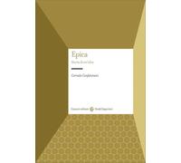 Epica. Storia di un'idea