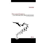 Epicarmo Corbino e le delizie del protezionismo