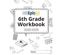 EpicEd 6th Grade Workbook 2025-2026