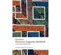 Epictetus Discourses, Fragments, Handbook (Tascabile) Oxford World's Classics