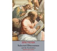 Epictetus Selected Discourses of Epictetus, and the Enchiridi (Copertina rigida)