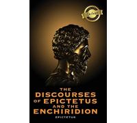 Epictetus The Discourses of Epictetus and the Enchiridion (De (Copertina rigida)