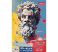 Epictetus The Discourses of Epictetus (Book 2) - From Lesson To Acti (Tascabile)