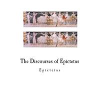 Epictetus The Discourses of Epictetus (Tascabile)