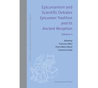 Epicureismo e dibattiti scientifici – Tradizione epicurea e ricezione antica: epistemologia ed etica