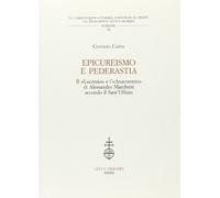 Epicureismo e pederastia. Il «Lucrezio» e l'«Anacreonte» di Alessandro Marchetti secondo il Sant'Uffizio