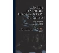 Epicurus Carlo Marie Rosini Jo Epicuri Fragmenta Librorum Ii (Copertina rigida)