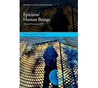 Epicurus’ Human Beings: Beyond Person and Self