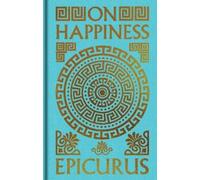 Epicurus On Happiness (Copertina rigida) Arcturus Ornate Classics