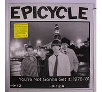 EPICYCLE - you're not gonna get it: 1978-'81 LP