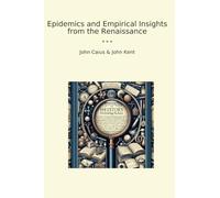 Epidemics and Empirical Insights from the Renaissance