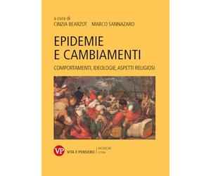 Epidemie e cambiamenti. Comportamenti, ideologie, aspetti religiosi