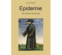 Epidemie: tra storia e medicina
