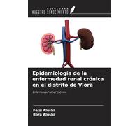 Epidemiología de la enfermedad renal crónica en el distrito de Vlora: Enfermedad renal crónica