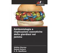 Epidemiologia e implicazioni zoonotiche della giardiasi nel Jammu